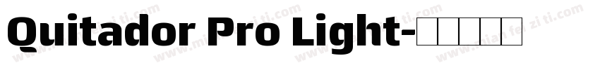 Quitador Pro Light字体转换